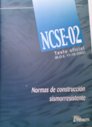 NCSE-02. Normas de construcción sismorresistente NCSE-02. Normas de construcción sismorresistente